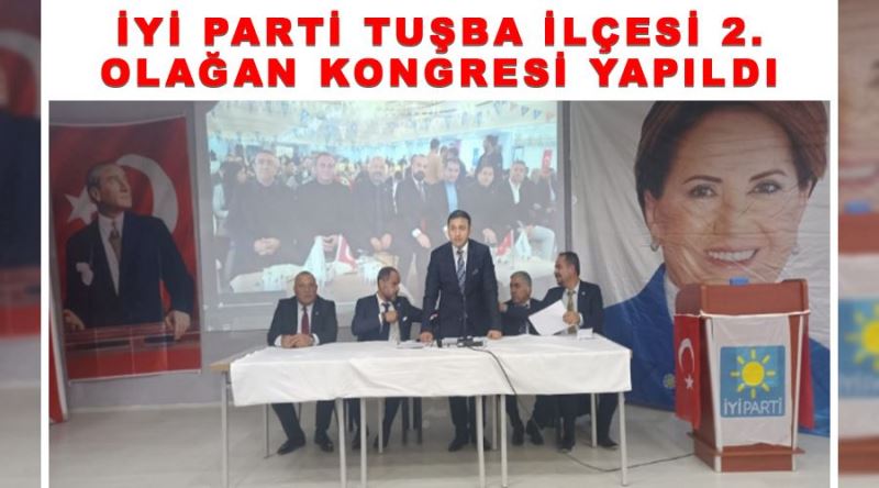 VİDEO İZLE-İYİ Parti Tuşba ilçesi 2. Olağan kongresi yapıldı