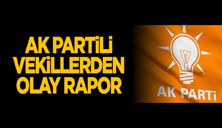AK Partili vekillerden olay rapor! Temmuz zamları sonrası…