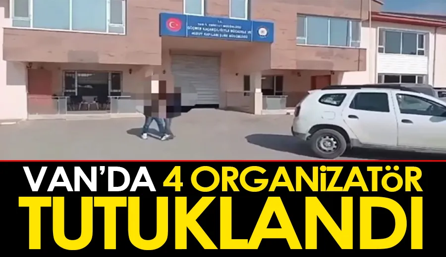 Van’da 4 organizatör tutuklandı