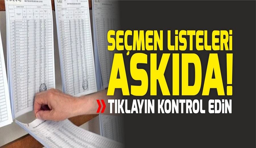 Seçmen listeleri Türkiye genelinde askıda