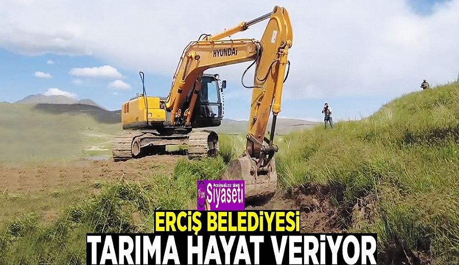 Erciş Belediyesi, tarıma hayat veriyor