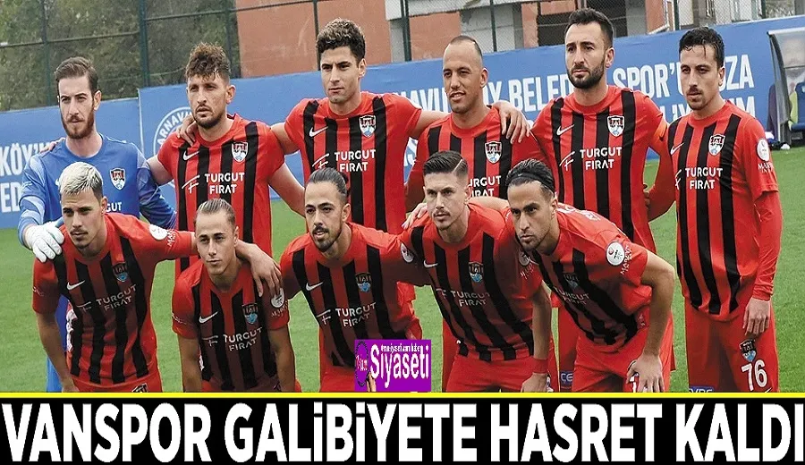 Vanspor galibiyete hasret kaldı