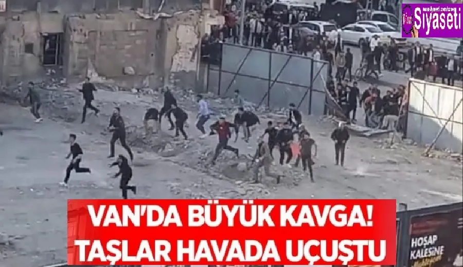 Van’da Meydan Savaşı: Polis Havaya Ateş Açtı