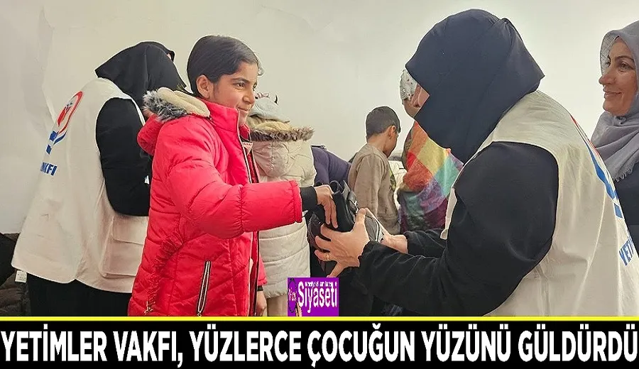 Yetimler Vakfı, yüzlerce çocuğun yüzünü güldürdü