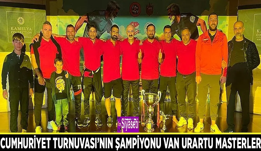 Cumhuriyet Turnuvası’nın şampiyonu Van Urartu Masterler