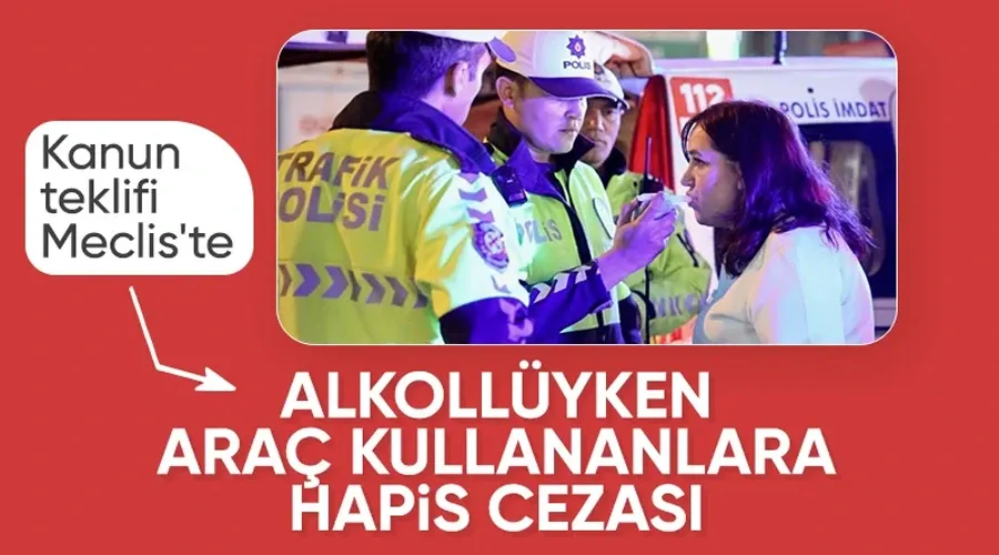  Sürücülere Tokat Gibi Ceza: Alkollü Araç Kullanana Hapis Yolu Gözüktü!