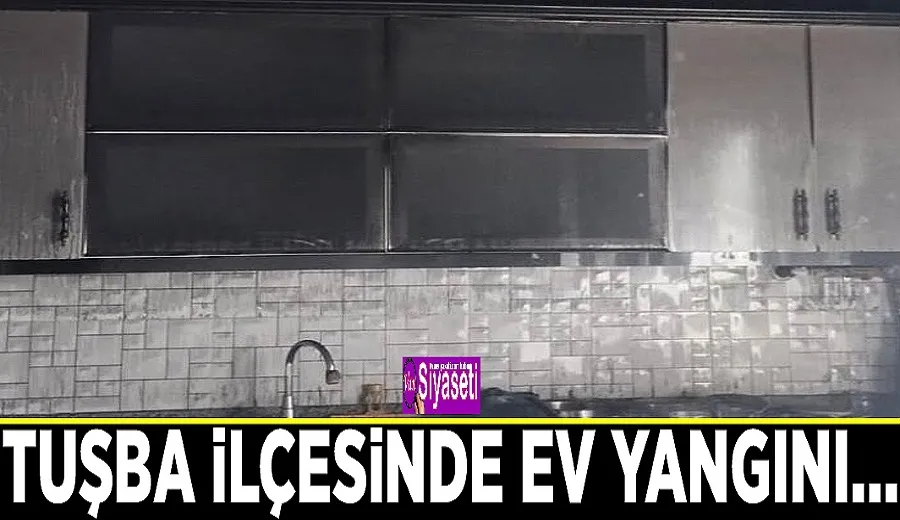 Tuşba ilçesinde ev yangını…