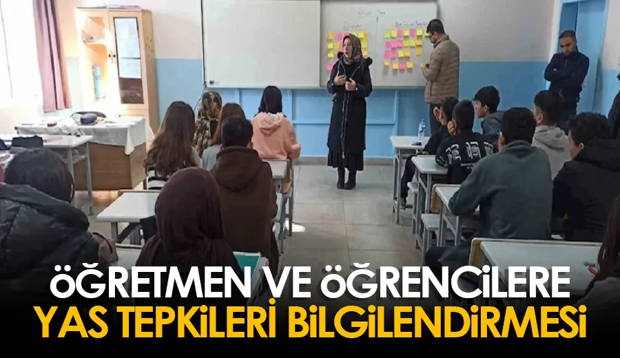 Öğretmen ve öğrencilere yas tepkileri bilgilendirmesi