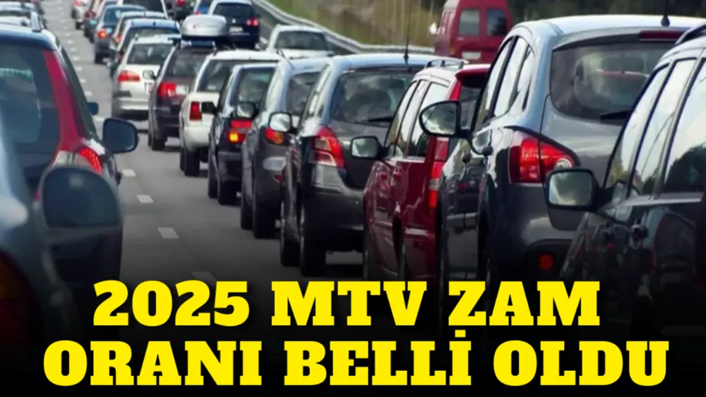 2025 MTV zam oranı belli oldu!