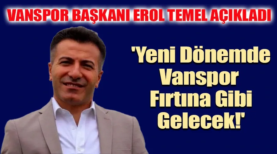 Erol Temel Açıkladı: 