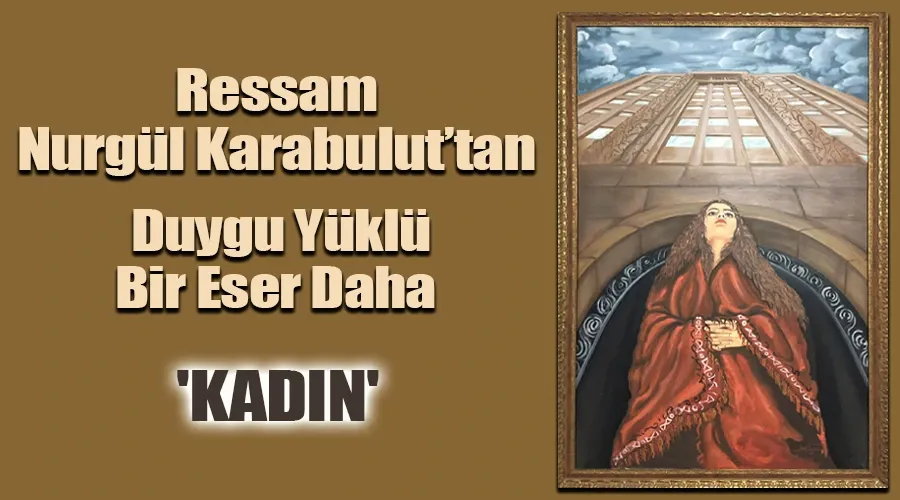 Vanlı Ressam Nurgül Karabulut