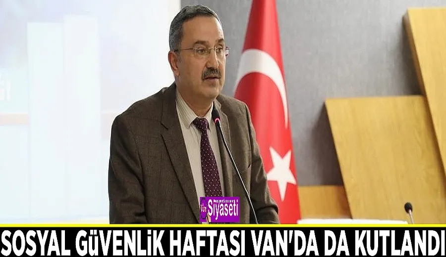 Sosyal Güvenlik Haftası Van