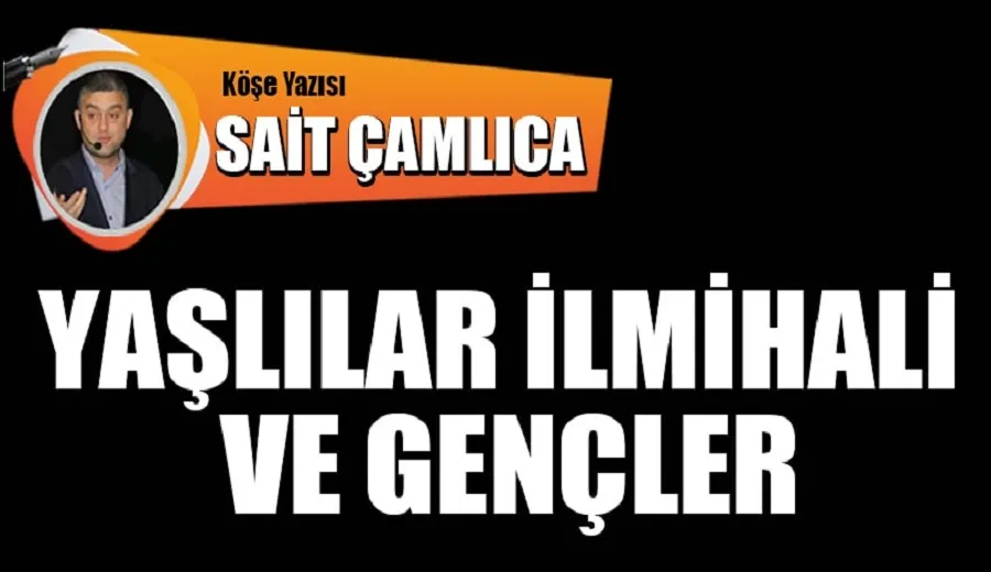 Yaşlılar İlmihali ve Gençler