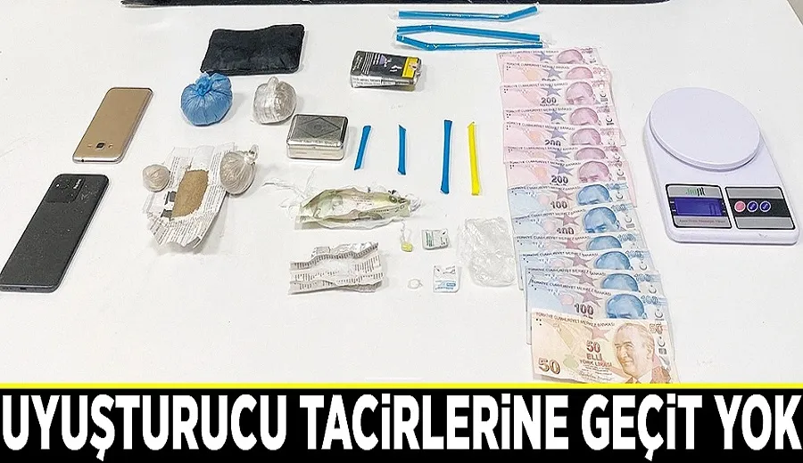 Uyuşturucu tacirlerine geçit yok