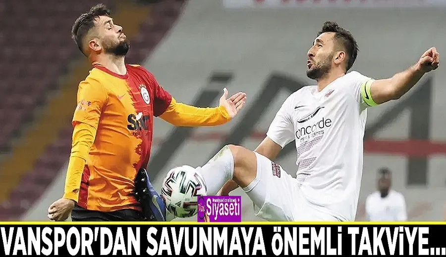 Vanspor’dan savunmaya önemli takviye…