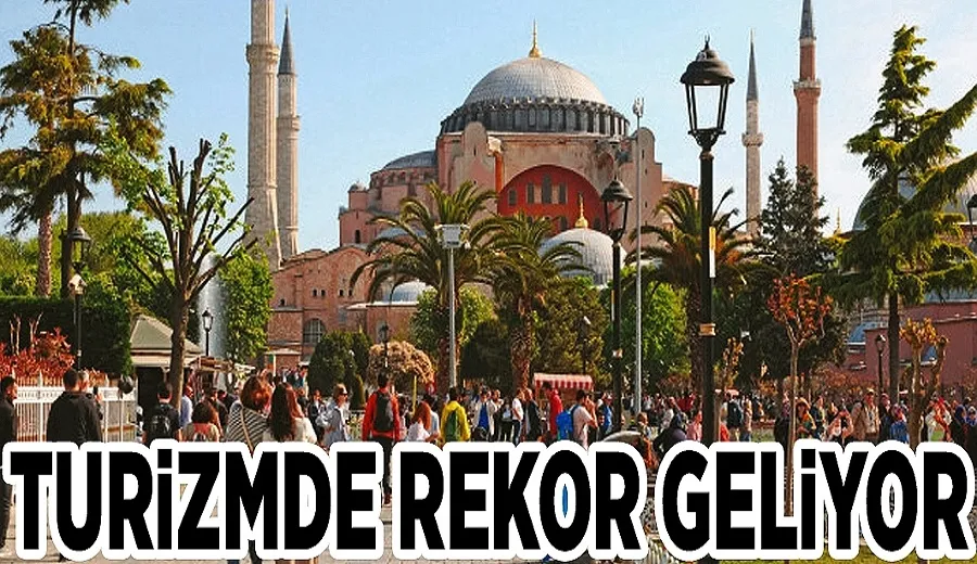 Turizmde rekor geliyor