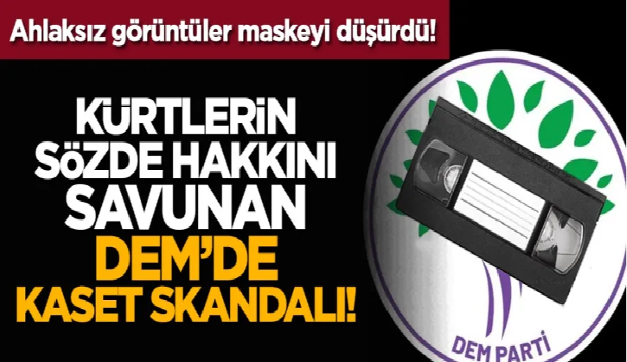 Kürtlerin sözde hakkını savunan DEM’de kaset skandalı!