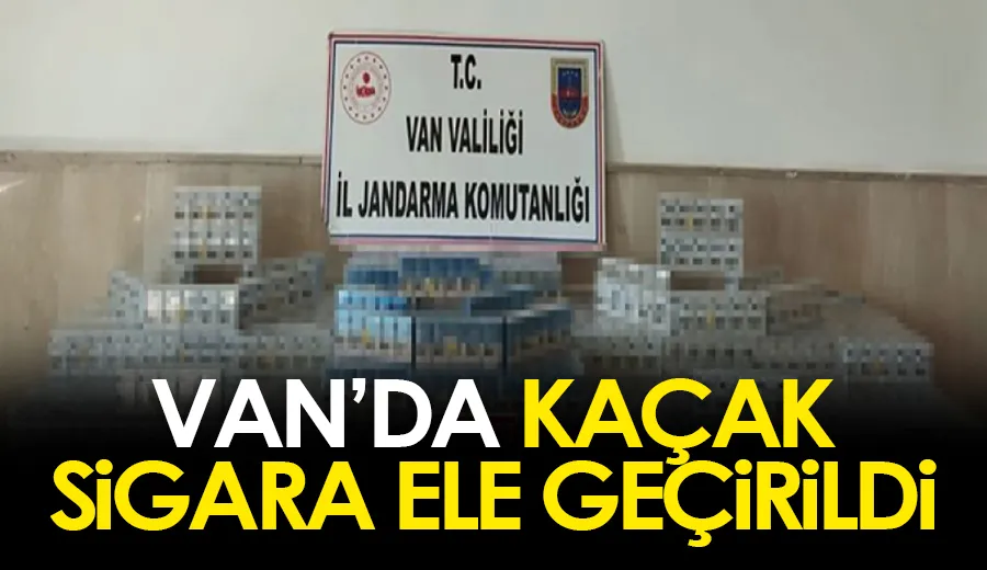 Van’da kaçak sigara ele geçirildi