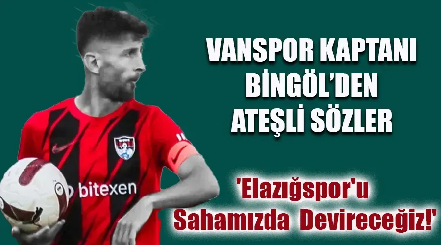 Vanspor Kaptanı Bingöl