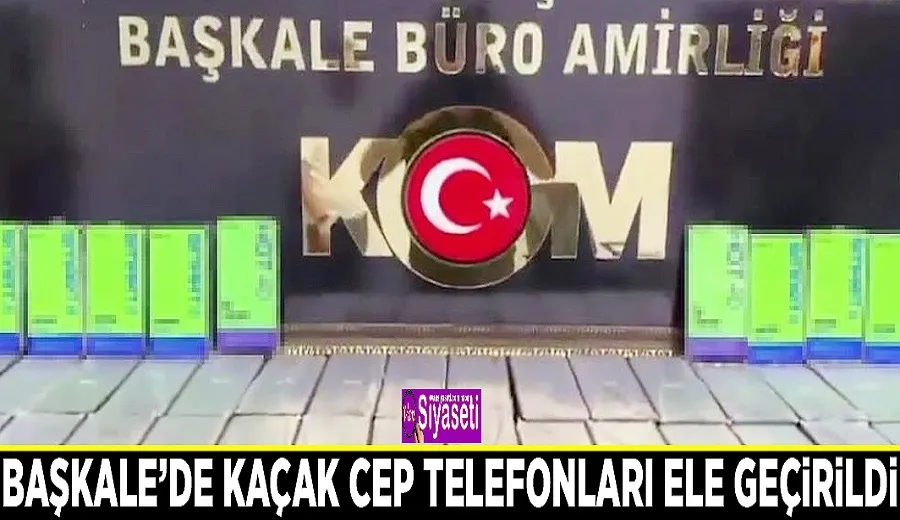 Başkale’de kaçak cep telefonları ele geçirildi