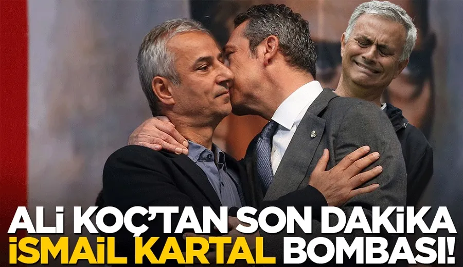 Mourinho yolcu! Ali Koç