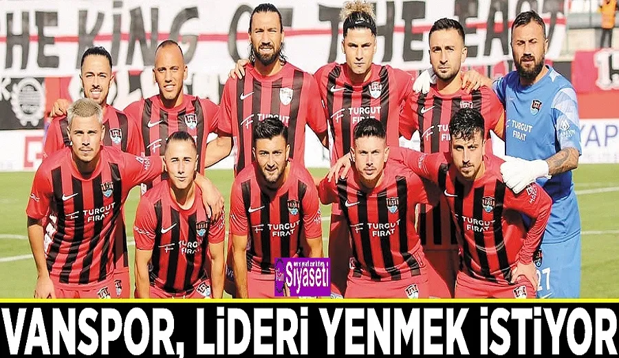 Vanspor, lideri yenmek istiyor