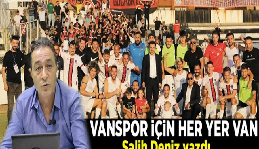 Vanspor için her yer VAN