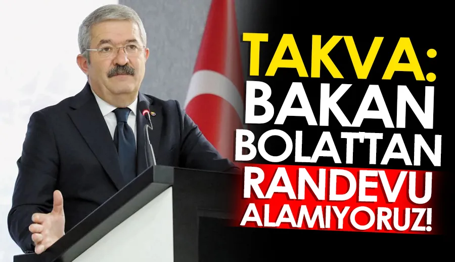 Takva: Bakan Bolat