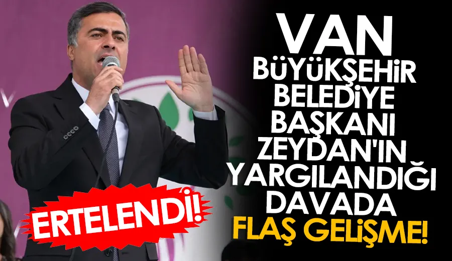 Van Büyükşehir Belediye Başkanı Zeydan