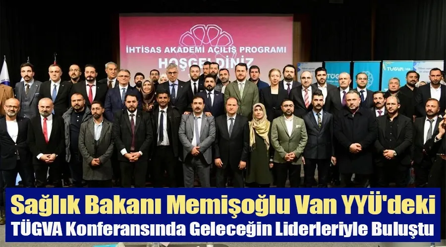 Sağlık Bakanı Memişoğlu Van YYÜ