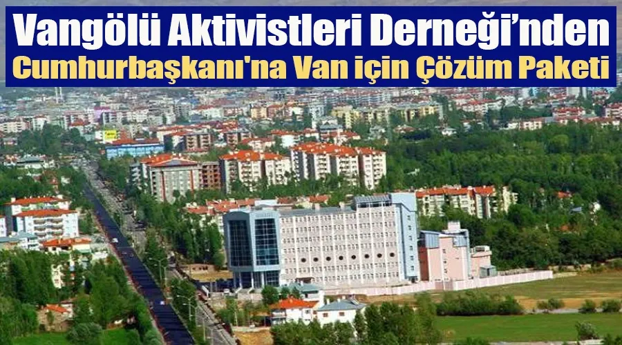 Vangölü Aktivistleri, Cumhurbaşkanı