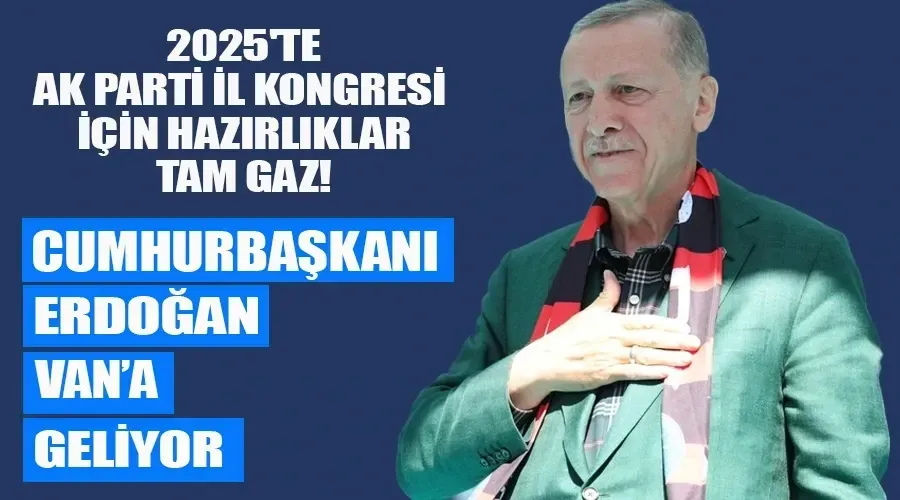 Cumhurbaşkanı Erdoğan Van