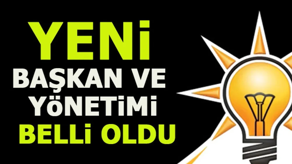 AK Parti’nin Van yönetimi belli oldu