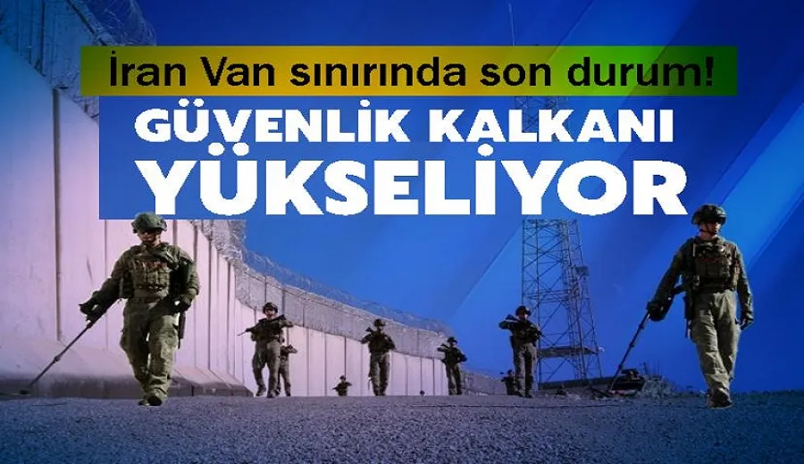 İran Van sınırında son durum!