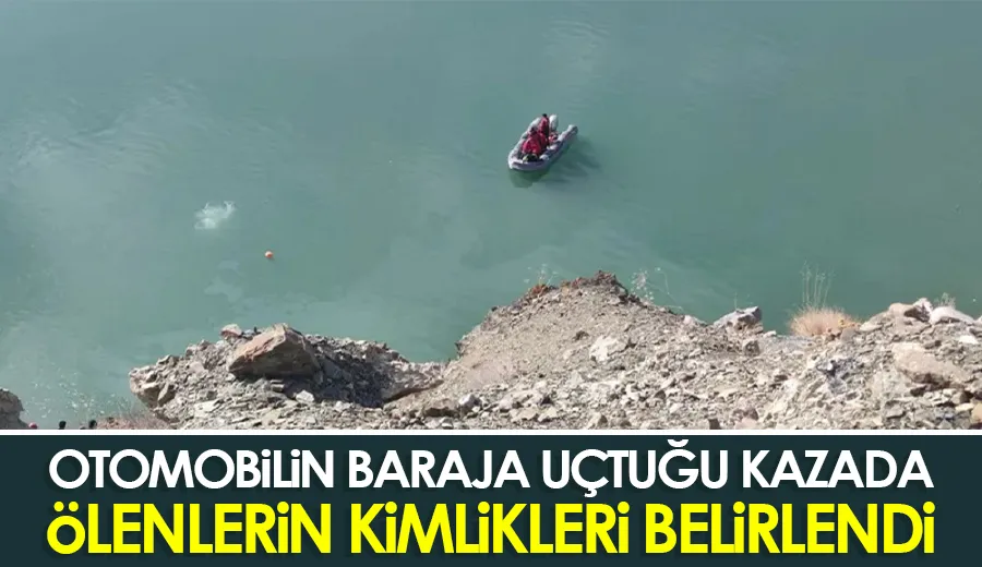 Otomobilin baraja uçtuğu kazada ölenlerin kimlikleri belirlendi, Üçüncü kişinin cansız bedenine ulaşıldı