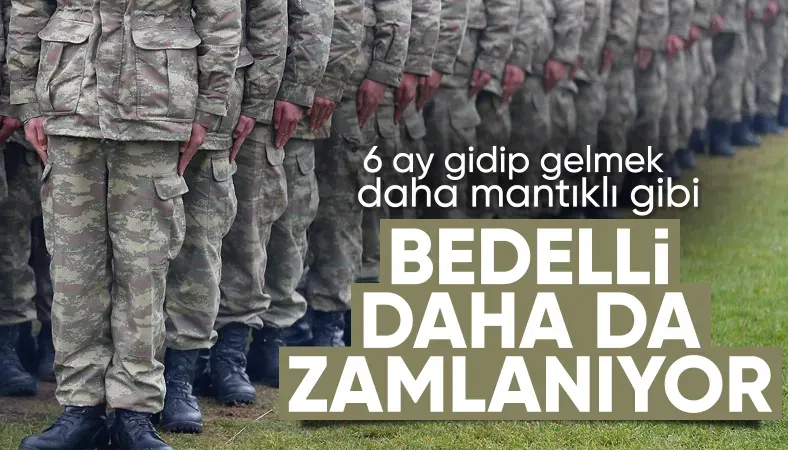 Memur maaşı zammıyla birlikte bedelli askerlik ücreti de değişecek