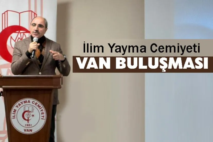 İlim Yayma Cemiyeti Van Buluşması