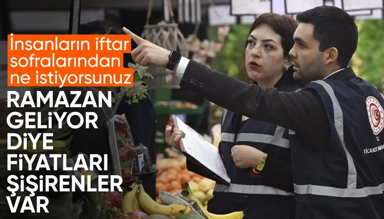 Ticaret Bakanlığı, Ramazan öncesi gıda denetimlerinde ceza kesti