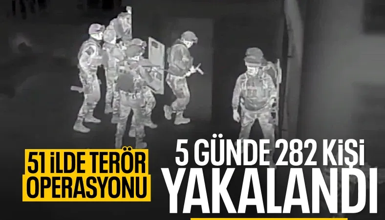 51 ilde GÜRZ operasyonu: 282 şüpheli yakalandı