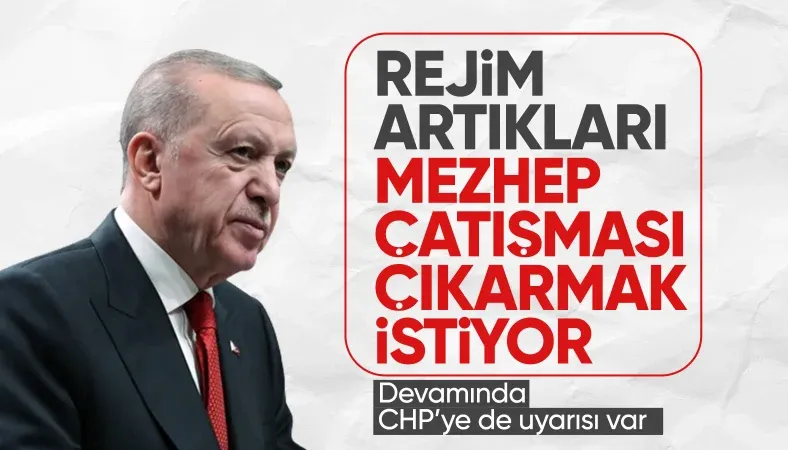 Cumhurbaşkanı Erdoğan