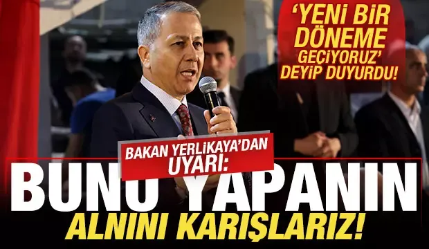 Bakan Yerlikaya