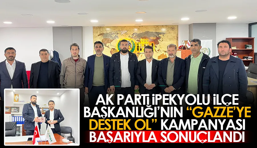 AK PARTİ İPEKYOLU İLÇE BAŞKANLIĞI’NIN “GAZZE’YE DESTEK OL” KAMPANYASI BAŞARIYLA SONUÇLANDI