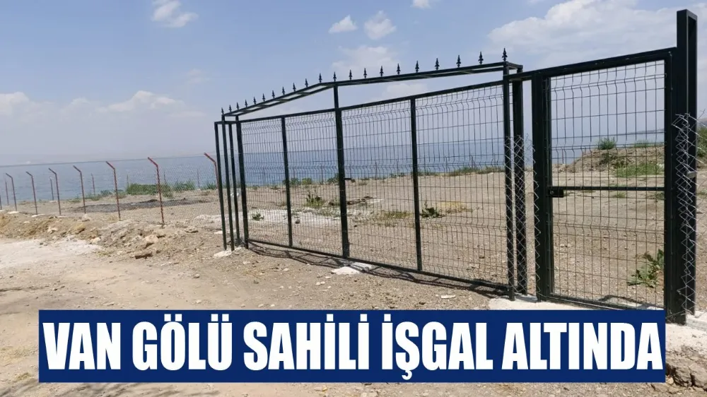 Van Gölü Sahillerine Erişim Engeli: Halkın Gözdesi Kısıtlanıyor mu?