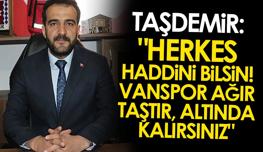 Taşdemir: