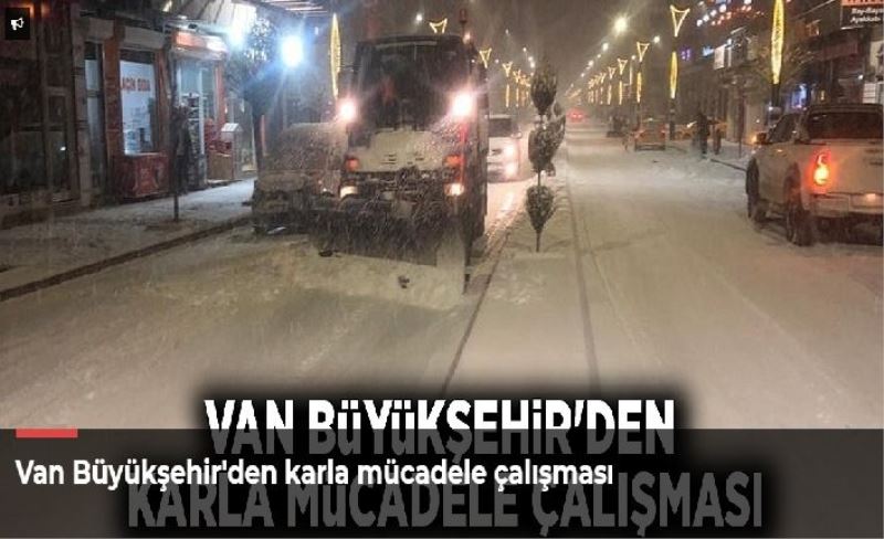 Van Büyükşehir'den karla mücadele çalışması