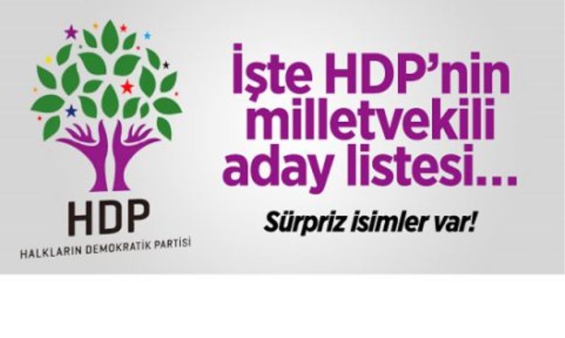 İşte HDP’nin milletvekili aday listesi!