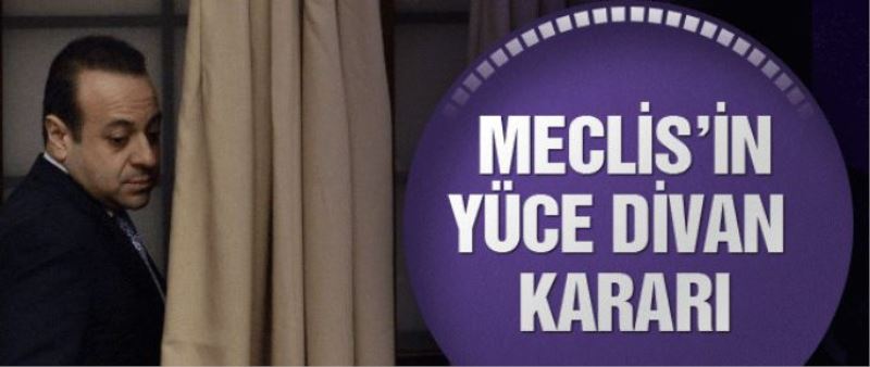 Meclis dört bakanla ilgili kararını verdi